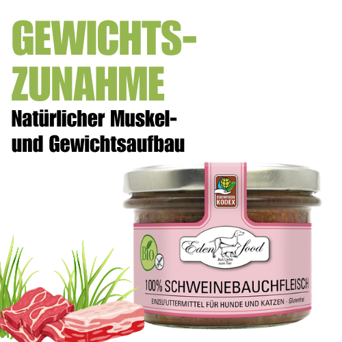 Edenfood Gewichtszunahme – 100% Schweinebauchfleisch für Hunde und Katzen – natürlicher Muskel- und Gewichtsaufbau, glutenfrei ohne Zusatzstoffe