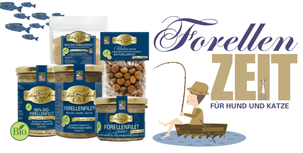 Exklusive Bio-Forellenprodukte: Limited-Edition Menüs und Leckerli für Hunde und Katzen